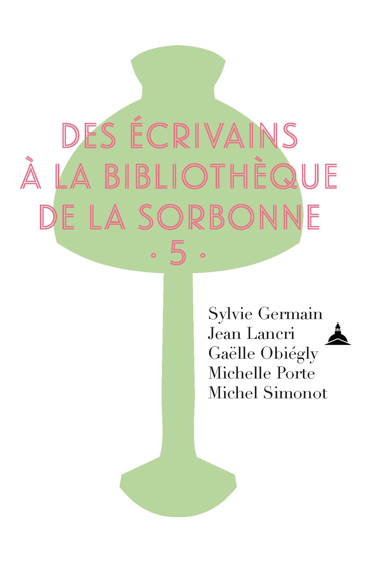 , Des écrivains à la bibliothèque de la Sorbonne, 5 : Sylvie Germain, Jean Lancri, Gaëlle Obiégly, Michel Simonot